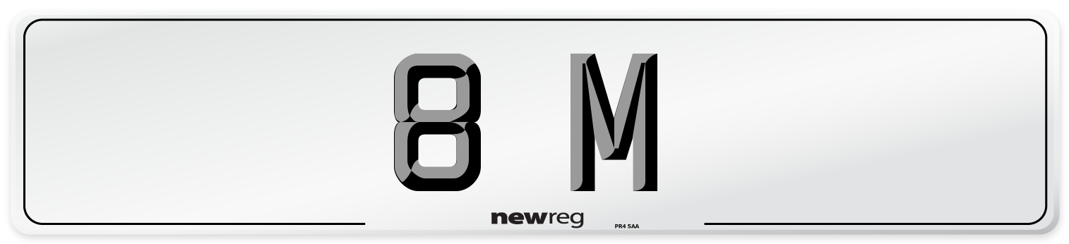 8 M Number Plate from New Reg